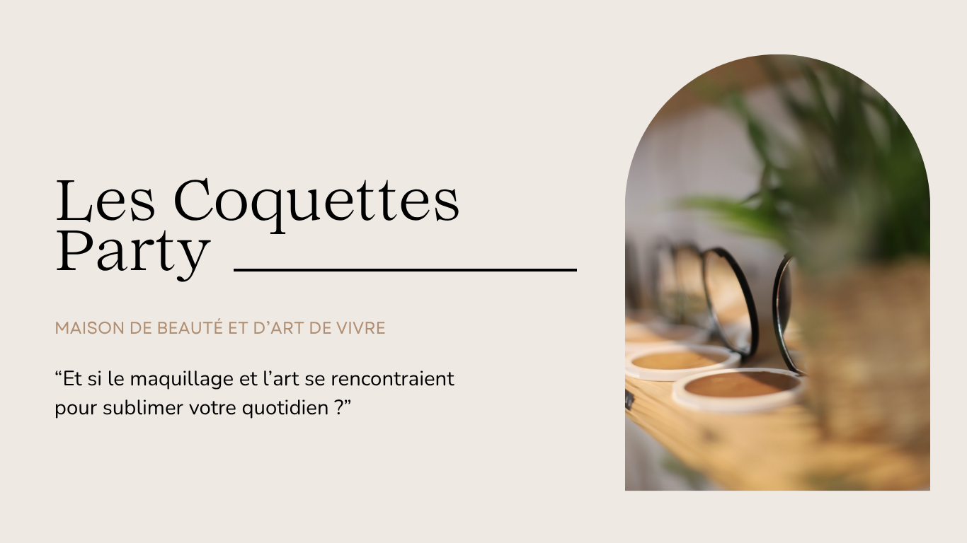 Les Coquettes Party, concept store beauté